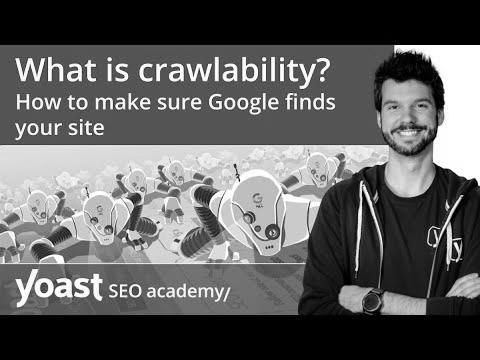 What’s crawlability?  How to make sure Google finds your site |  search engine optimization for freshmen