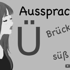 Learn how to pronounce phrases with Ü |  Pronunciation Ü – ü |  Study German |  A1-A2 |  To talk