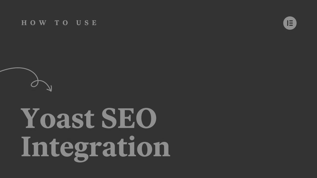 Elementor & Yoast SEO integration: All you’ll want to know