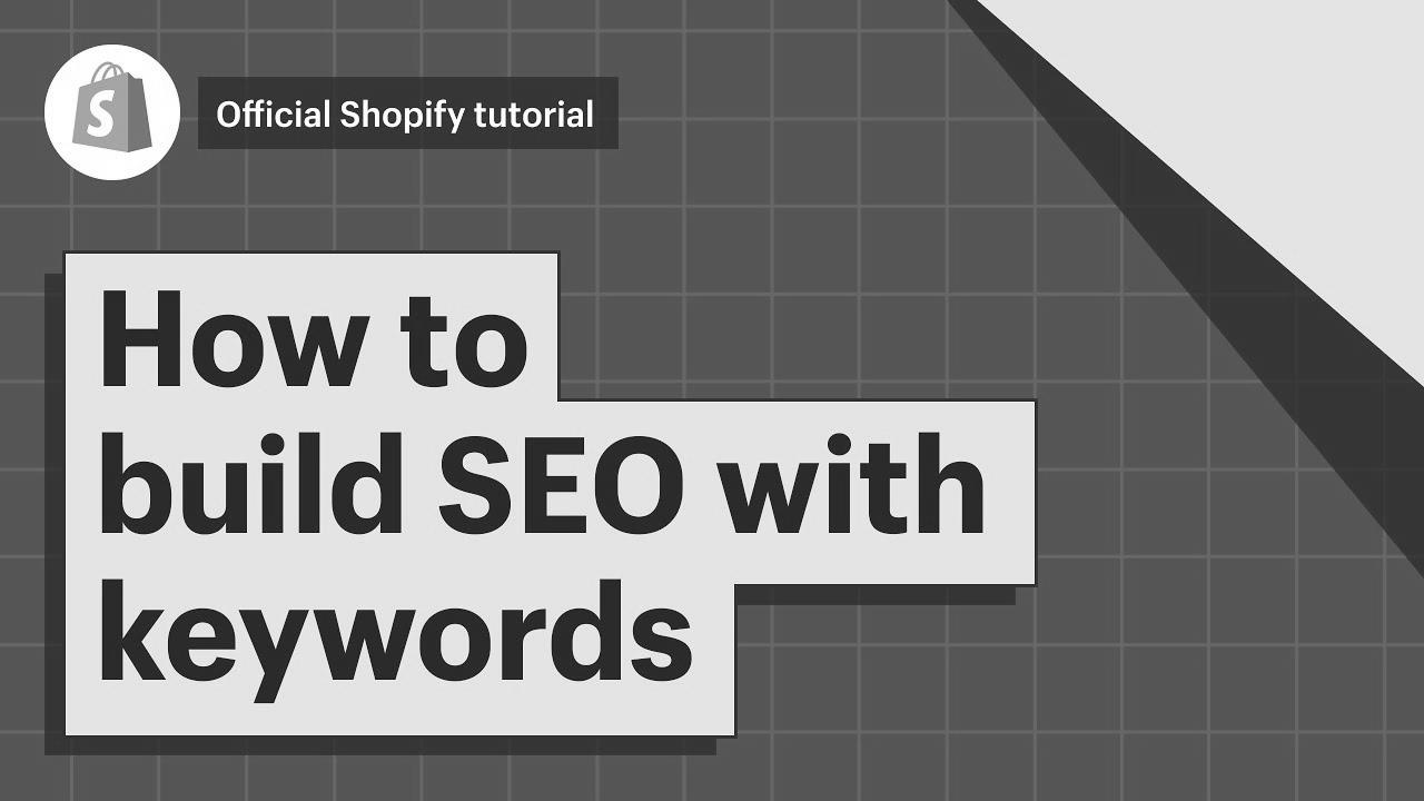 How To Build search engine optimisation By means of Key phrases ||  Shopify Help Heart