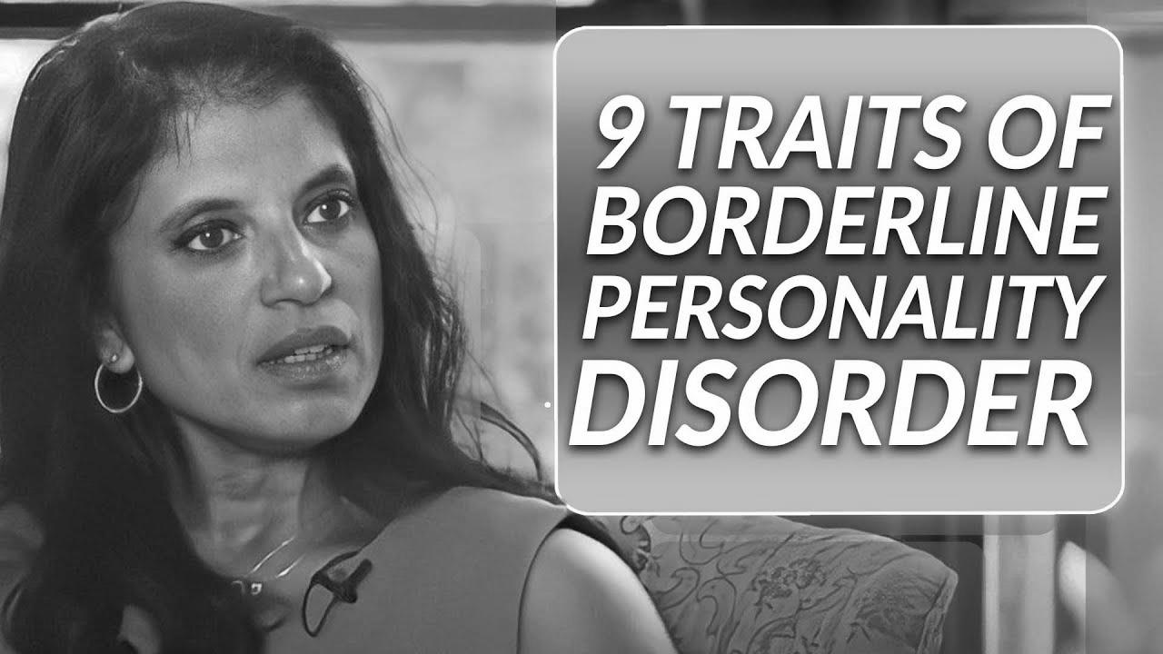 Tips on how to Spot the 9 Traits of Borderline Personality Dysfunction