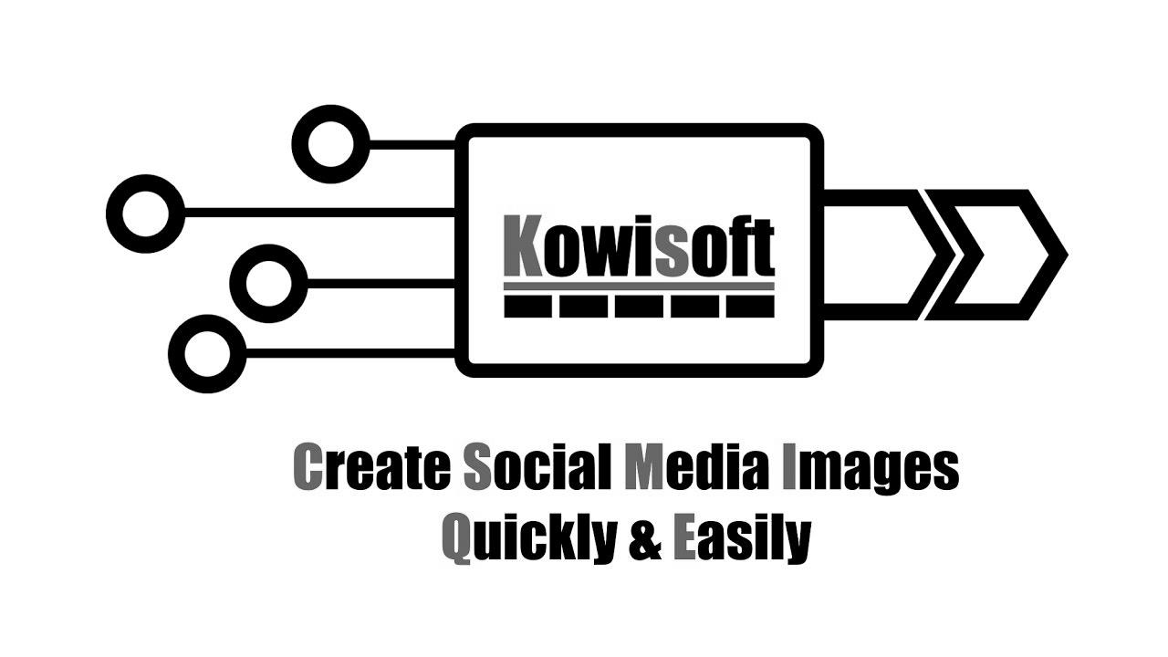 Create Social Media Photos – Rapidly and Easily – Kowisoft SEO TV