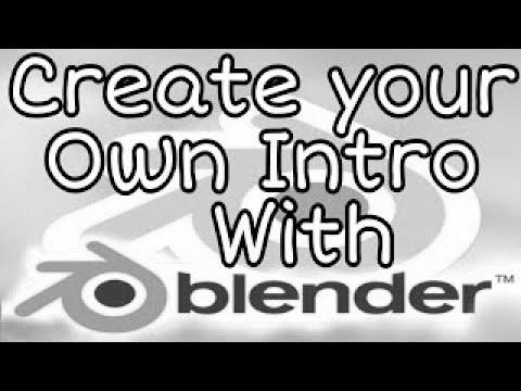 The best way to make your personal channel Intro with Blender – Video search engine marketing